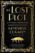 The Lost Plot (Invisible Library) (en Inglés)
