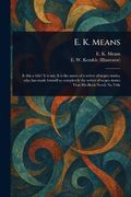 E. K. Means (en Inglés)