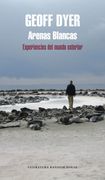 Arenas Blancas: Experiencias del Mundo Exterior (in Spanish)
