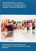 Asesoramiento y venta de productos y servicios para la imagen personal   ( MF0352_2)