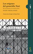 Los Orígenes del Genocidio Nazi: De la Eutanasia a la Solución Final
