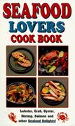 Seafood Lovers Cook Book (en Inglés)
