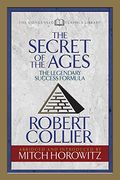 The Secret of the Ages (Condensed Classics): The Legendary Success Formula (en Inglés)