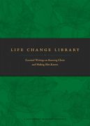 Life Change Library: Essential Writings on Knowing Christ and Making Him Known (en Anglais)
