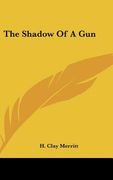 the shadow of a gun (en Inglés)