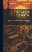 Sturla-Stiles Tragedy (en Inglés)