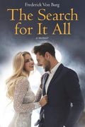 The Search for It All: A Memoir (en Inglés)