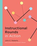 Instructional Rounds in Action (en Inglés)