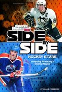 Side-By-Side Hockey Stars: Comparing Pro Hockey's Greatest Players (en Inglés)