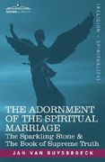 the adornment of the spiritual marriage: the sparkling stone & the book of supreme truth