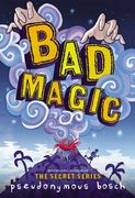 Bad Magic (Bad Books 1) (en Inglés)