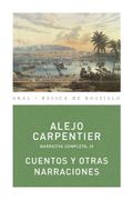 Cuentos Y Otras Narraciones - Alejo Carpentier - Akal