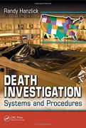 Death Investigation: Systems and Procedures (en Inglés)