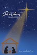 Christmas is a Season! 2009 (en Inglés)