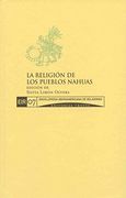Enciclopedia Iberoamericana de Religiones, Vol. 7. La Religion de los Pueblos Nahuas (in Spanish)