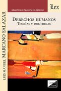 Derechos Humanos. Teorias y Doctrinas