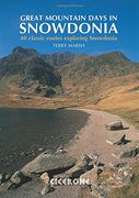 great mountain days in snowdonia,40 classic routes exploring snowdonia