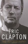 Eric Clapton: The Autobiography (en Inglés)