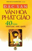 Đặc san Văn hóa Phật giáo: 40 năm Viên Giác Đức quốc (in màu toàn tập) (en Vietnamita)