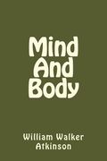 Mind And Body (Spanish Edition) (en Inglés)