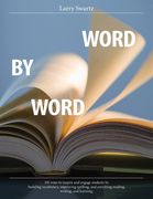 Word by Word: 101 Ways to Inspire and Engage Students by Building Vocabulary, Improving Spelling, and Enriching Reading, Writing, an de Larry Swartz(Pembroke Publ) (en Inglés)