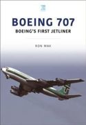 Boeing 707: Boeing'S First Jetliner (Historic Commercial Aircraft Series) (en Inglés)