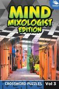 Mind Mixologist Edition Vol 3: Crossword Puzzles (en Inglés)