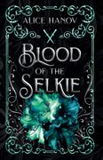 Blood of the Selkie (en Inglés)