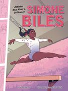 Simone Biles: Athletes Who Made a Difference (en Inglés)