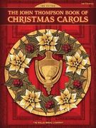 The John Thompson Book of Christmas Carols: Later Elementary Level (en Inglés)