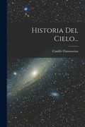 Historia del Cielo.
