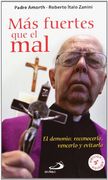 Más Fuertes que el Mal: El Demonio: Reconocerlo, Vencerlo y Evitarlo: 46 (Testigos)