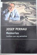 Memorias: Confieso que soy Periodista