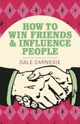 How to win Friends and Influence People (en Inglés)