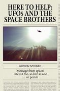 here to help: ufos and the space brothers (en Inglés)
