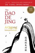 The dao de Jing: A Qigong Interpretation