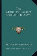 the christian system and other essays