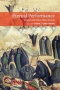 Eternal Performance: Taziyeh and Other Shiite Rituals (en Inglés)