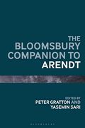 The Bloomsbury Companion to Arendt (Bloomsbury Companions) (en Inglés)