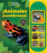 ANIMALES ASOMBROSOS! NATIONAL GEOGRAPHIC KIDS