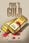 Fool’S Gold (en Inglés)
