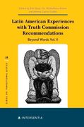 Latin American Experiences with Truth Commission Recommendations: Beyond Words Vol. II (en Inglés)