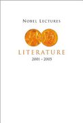 Nobel Lectures in Literature (2001-2005) (en Inglés)