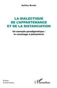 La dialectique de l¿appartenance et de la distanciation (en Francés)
