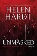 Unmasked: Blood Bond: Parts 10, 11 & 12 (Volume 4) (Blood Bond Saga) (en Inglés)