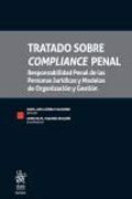 Tratado Sobre Compliance Penal (Tratados, Comentarios y Practicas Procesales)