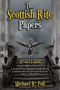 The Scottish Rite Papers (en Inglés)