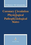 Coronary Circulation in Physiological and Pathophysiological States (en Inglés)