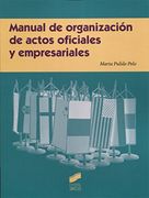 Manual de organización de actos oficiales y empresariales