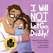I Will Not Let Go, Daddy! (en Inglés)